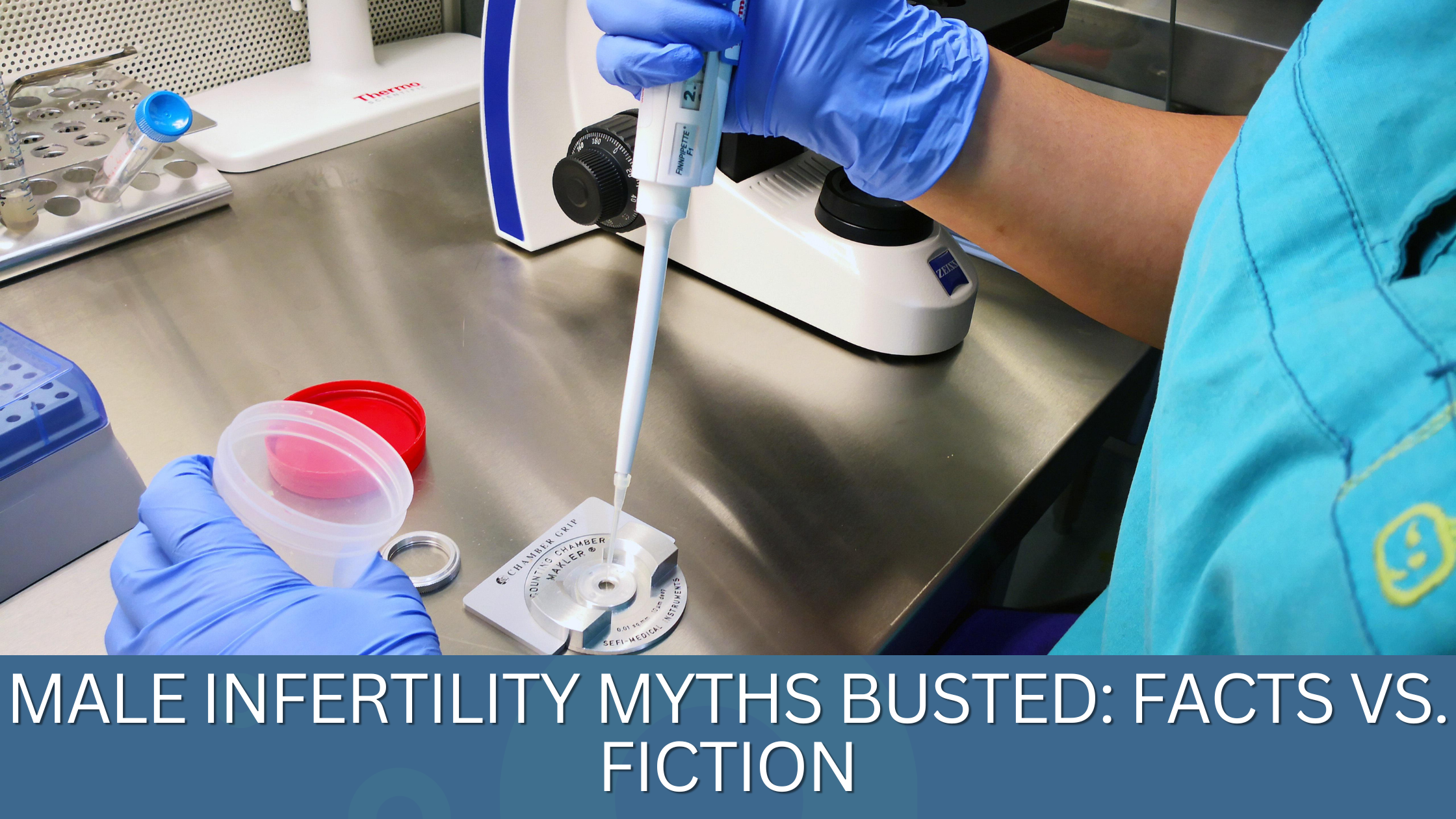You are currently viewing Male Infertility Myths Busted: Facts vs. Fiction